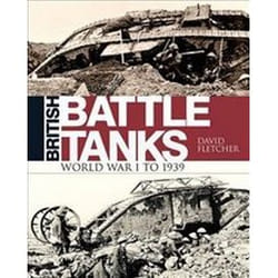 ISBN British Battle Tanks : World War I to 1939 book History English Hardcover 236 pages