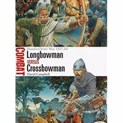 ISBN Longbowman vs Crossbowman : Hundred Years' War 1337-60, History, English, Paperback