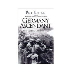 ISBN Germany Ascendant: The Eastern Front 1915 book Politics English 464 pages
