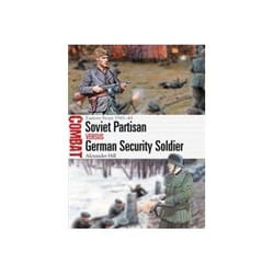 ISBN Soviet Partisan vs German Security Soldier: Eastern Front 1941-44 book Politics English Paperback 80 pages