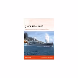 ISBN Java Sea 1942 : Japan's Conquest of the Netherlands East Indies : 344, English, Paperback, 96 pages