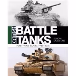 ISBN British Battle Tanks : Post War Tanks 1946-2016, History, English, Hardcover, 304 pages