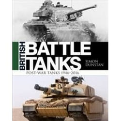 ISBN British Battle Tanks : Post War Tanks 1946-2016 book History English Hardcover 304 pages