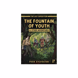 The Lost Expedition The Fountain of Youth & Other Adventures by Sylvester & Peer