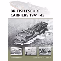 ISBN British Escort Carriers 1941–45, English, Paperback, 48 pages