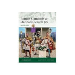 ISBN Roman Standards and Standard Bearers 2: AD 192-500: 230 book Politics English 64 pages