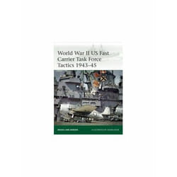 ISBN World War II US Fast Carrier Task Force Tactics 1943-45 : 232