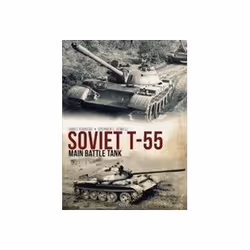ISBN Soviet T-55 Main Battle Tank, Politics, English, Hardcover, 196 pages