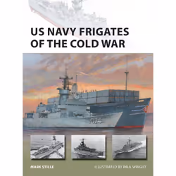 ISBN US Navy Frigates of the Cold War, English, Paperback, 48 pages