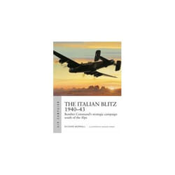 ISBN Italian Blitz 1940-43 : Bomber Command's Strategic Campaign South of the Alps