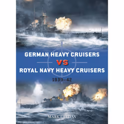 ISBN German Heavy Cruisers vs Royal Navy Heavy Cruisers, English, Paperback, 80 pages