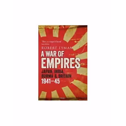 ISBN War of Empires : Japan India Burma & Britain : 1941-45, English, Paperback, 560 pages