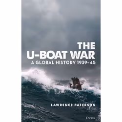 ISBN The U-Boat War, English, Hardcover, 336 pages