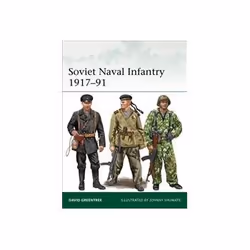 ISBN Soviet Naval Infantry: 1917-91, Politics, English, Paperback, 64 pages