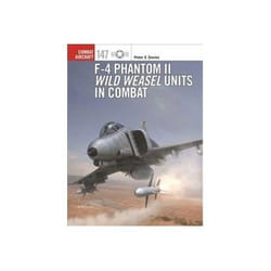 ISBN F-4 Phantom II Wild Weasel Units in Combat book Politics English 96 pages