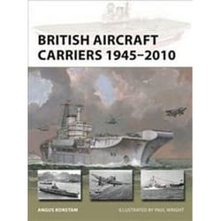 ISBN British Aircraft Carriers : 1945-2010 book History English 48 pages