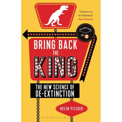 ISBN Bring Back the King (The New Science of De-extinction)