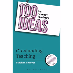 ISBN 100 Ideas for Primary Teachers: Outstanding Teaching, Educational, English, Paperback, 128 pages