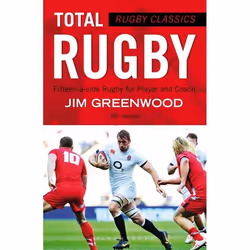 ISBN Rugby Classics: Total Rugby (Fifteen-a-side Rugby for Player and Coach), English, Paperback, 320 pages