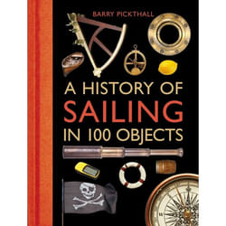 ISBN A History of Sailing in 100 Objects