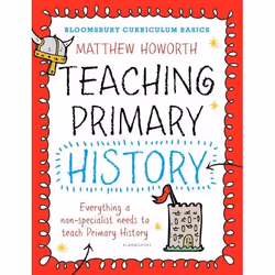ISBN Bloomsbury Curriculum Basics: Teaching Primary History, Educational, English, Paperback, 224 pages