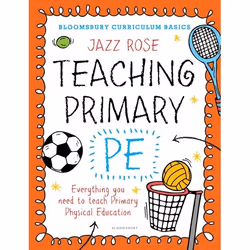 ISBN Bloomsbury Curriculum Basics: Teaching Primary PE (Everything you need to teach Primary PE), Educational, English, Paper ...
