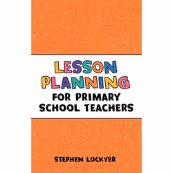ISBN Lesson Planning for Primary School Teachers, Educational, English, Paperback, 144 pages