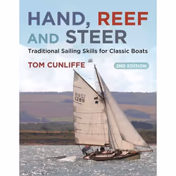ISBN Hand, Reef and Steer 2nd edition (Traditional Sailing Skills for Classic Boats), English, Paperback, 224 pages