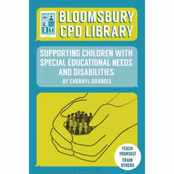 ISBN Bloomsbury CPD Library: Supporting Children with Special Educational Needs and Disabilities, English, Paperback, 336 pag ...