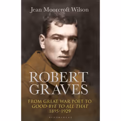 ISBN Robert Graves (From Great War Poet to Good-bye to All That (1895-1929)), English, Hardcover, 480 pages