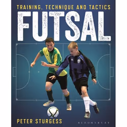 ISBN Futsal (Training, Technique and Tactics), English, Paperback, 192 pages