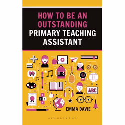 ISBN How to be an Outstanding Primary Teaching Assistant, English, Paperback, 176 pages