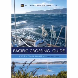 ISBN The Pacific Crossing Guide 3rd edition (RCC Pilotage Foundation), English, Hardcover, 256 pages