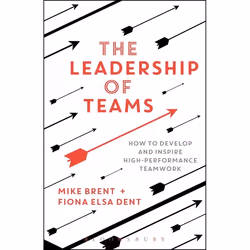 ISBN The Leadership of Teams (How to Develop and Inspire High-performance Teamwork), English, Paperback, 296 pages