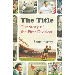 ISBN The Title (The Story of the First Division)