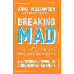 ISBN Breaking Mad (The Insider's Guide to Conquering Anxiety), English, Paperback, 208 pages