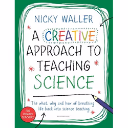 ISBN A Creative Approach to Teaching Science, English, Paperback, 160 pages