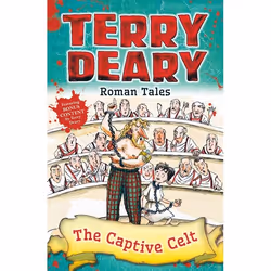 ISBN Roman Tales: The Captive Celt, History, English, Paperback, 64 pages