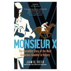 ISBN Monsieur X (The incredible story of the most audacious gambler in history)
