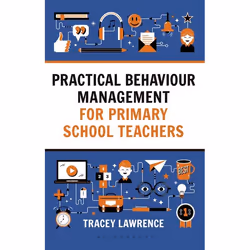 ISBN Practical Behaviour Management for Primary School Teachers, English, Paperback, 176 pages