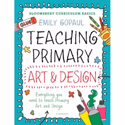 ISBN Bloomsbury Curriculum Basics: Teaching Primary Art and Design, English, Paperback, 200 pages