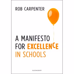ISBN A Manifesto for Excellence in Schools, English, Paperback, 176 pages