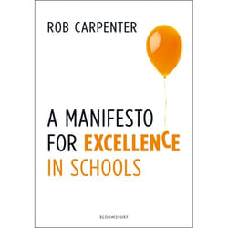 ISBN A Manifesto for Excellence in Schools