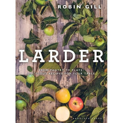ISBN Larder (From pantry to plate - delicious recipes for your table)