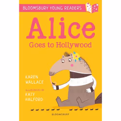 ISBN Alice Goes to Hollywood: A Bloomsbury Young Reader, English, Paperback, 48 pages