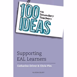 ISBN 100 Ideas for Secondary Teachers: Supporting EAL Learners, English, Paperback, 160 pages
