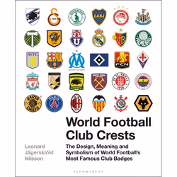 ISBN World Football Club Crests (The Design, Meaning and Symbolism of World Football's Most Famous Club Badges), English, Har ...