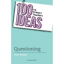 ISBN 100 Ideas for Primary Teachers: Questioning