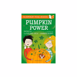 Pumpkin Power A Bloomsbury Young Reader by Cleveland-Peck & Patricia