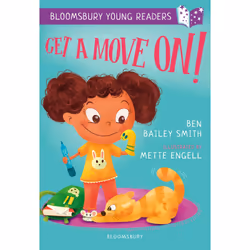 ISBN Get a Move On! A Bloomsbury Young Reader, English, Paperback, 32 pages